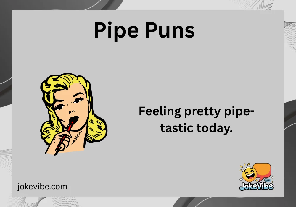 Pipe Puns