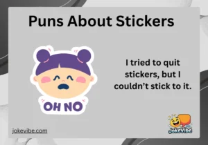 Puns About Stickers