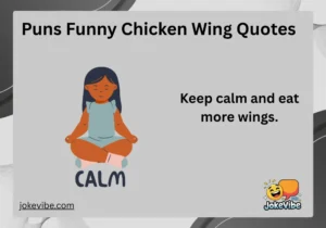 Puns Funny Chicken Wing Quotes