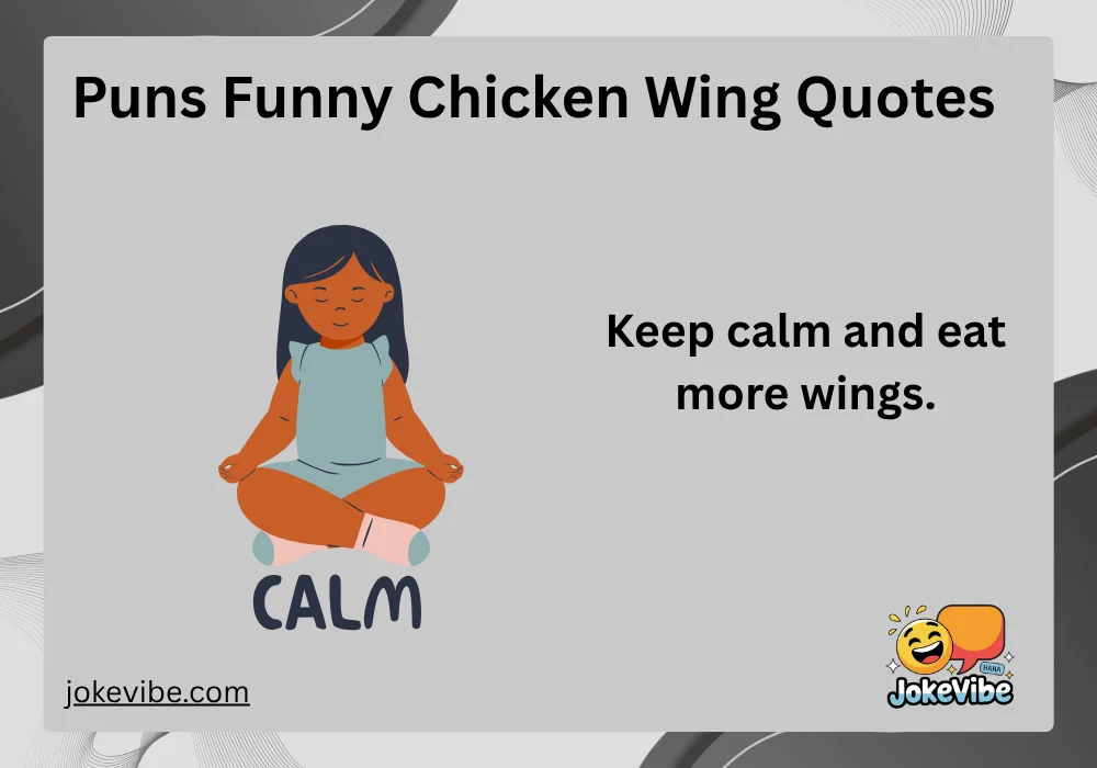 Puns Funny Chicken Wing Quotes