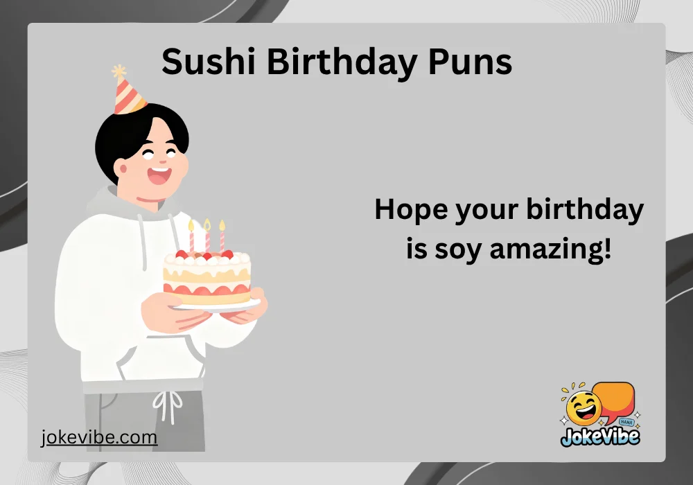 Sushi Birthday Puns