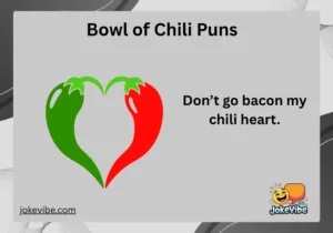 Bowl of Chili Puns
