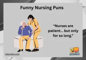 Funny Nursing Puns