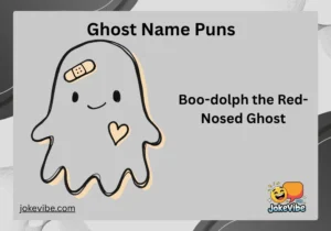 Ghost Name Puns