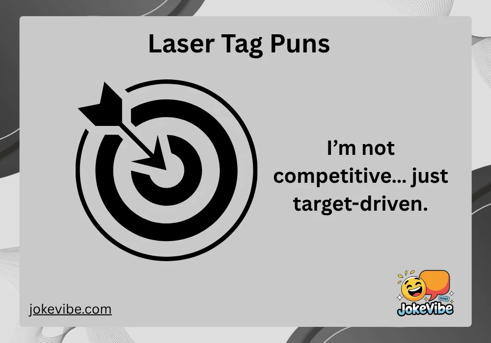 Laser Tag Puns