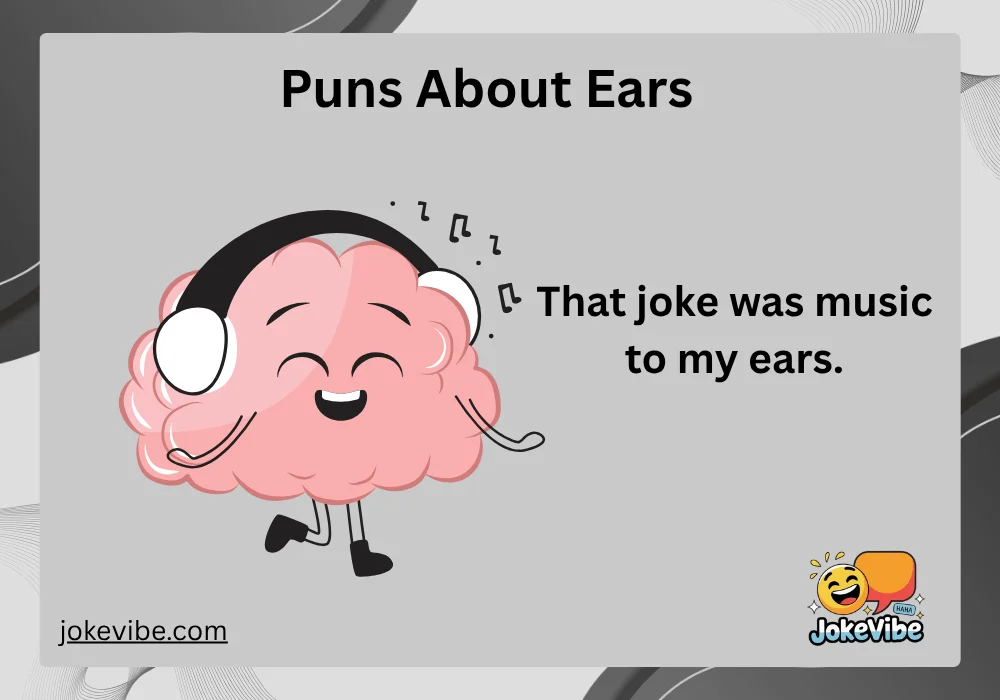 Puns About Ears