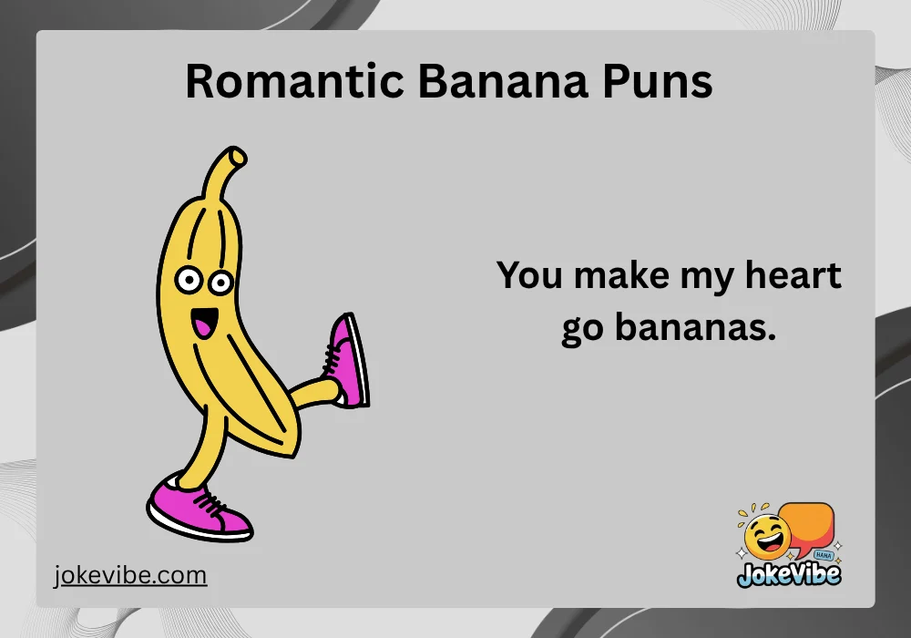 Romantic Banana Puns