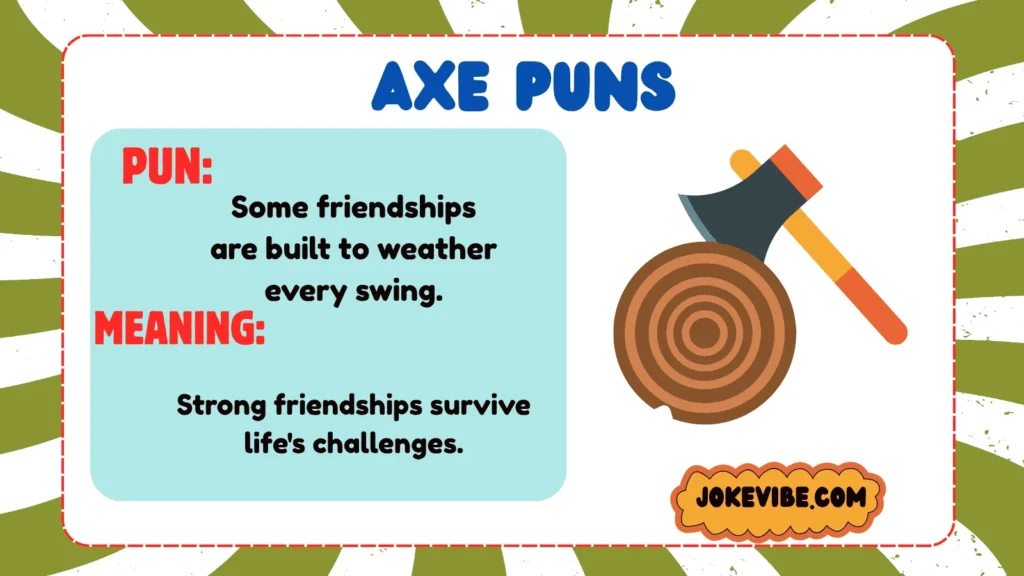 Axe Puns