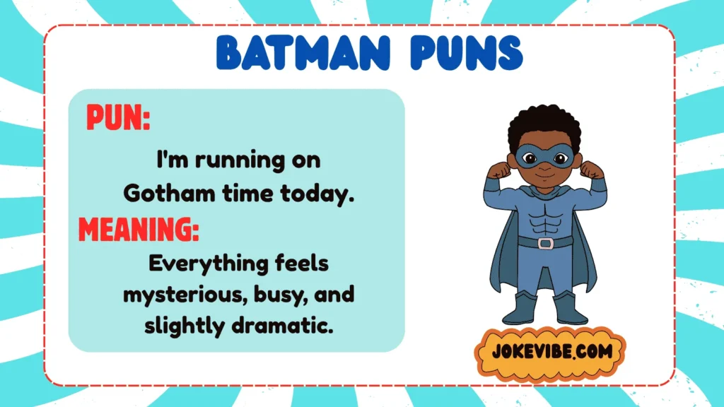 Batman Puns