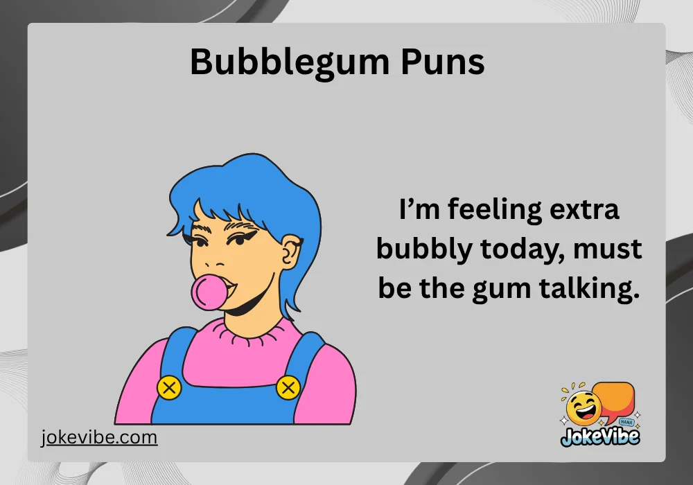 Bubblegum Puns