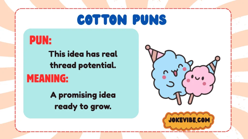 Cotton Puns