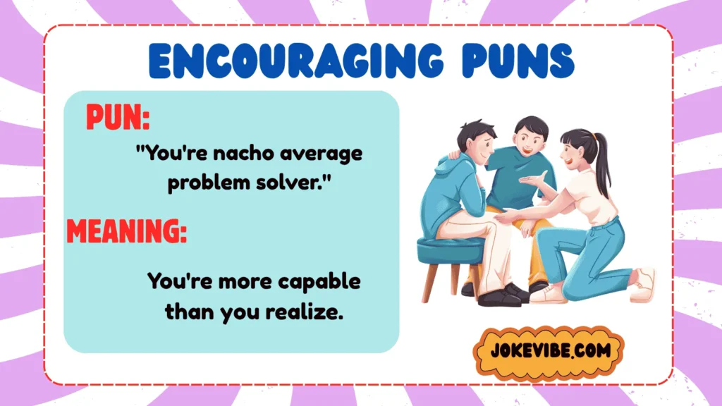 Encouraging Puns