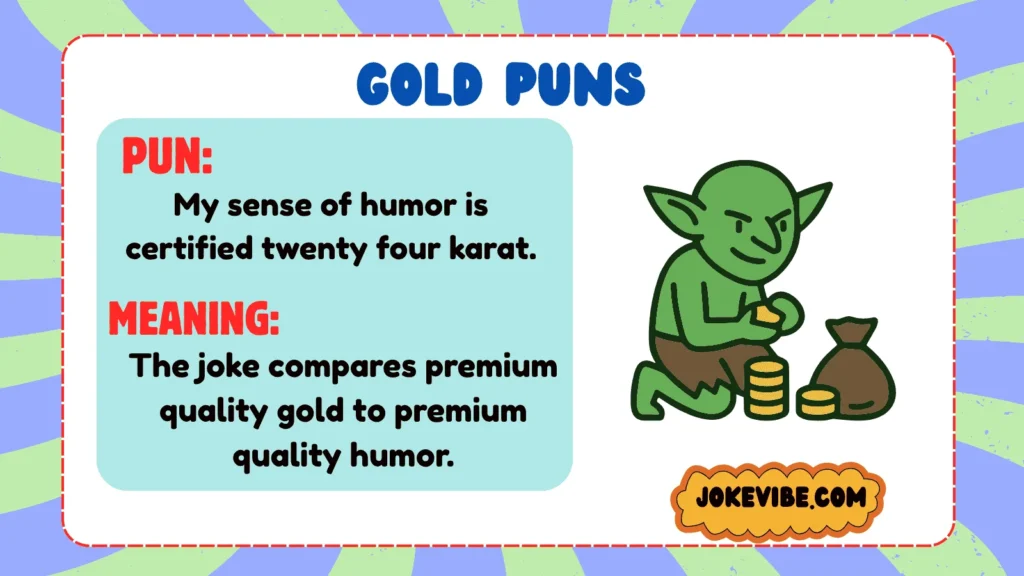 Gold Puns