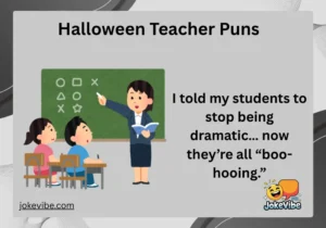 Halloween Teacher Puns