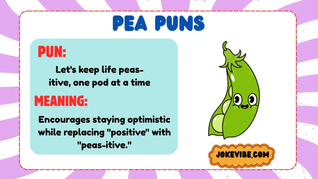 Pea Puns