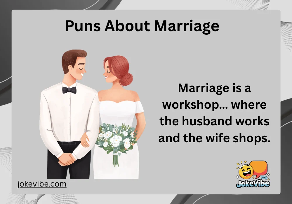 Puns About Marriage