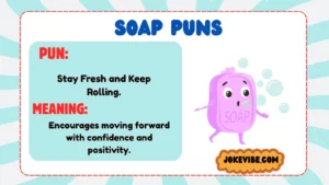 Soap Puns