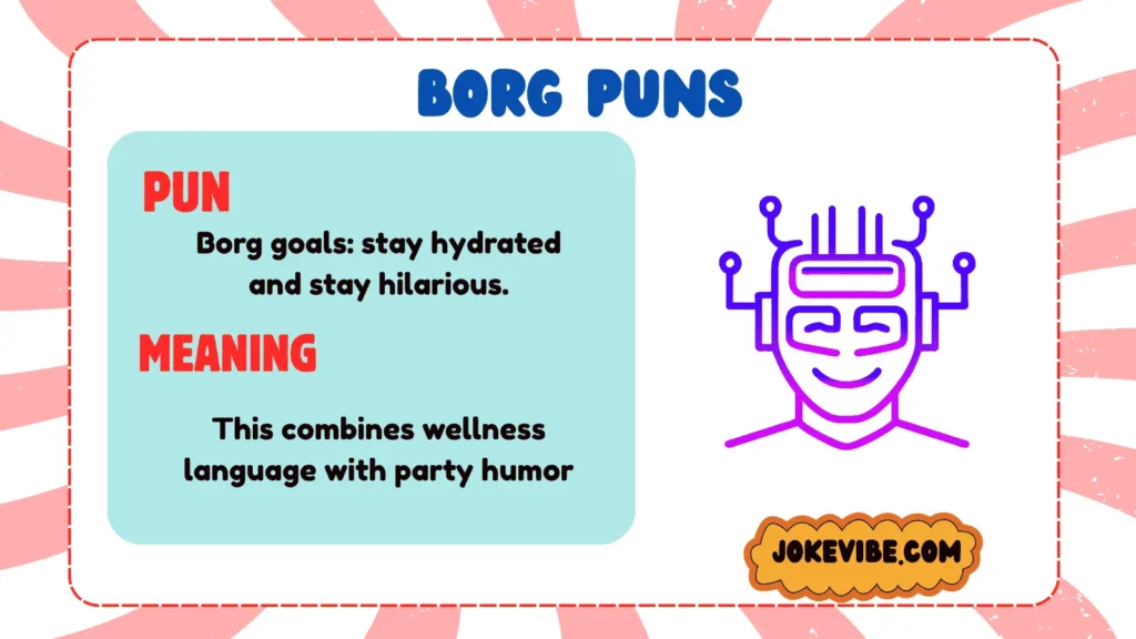 Borg Puns